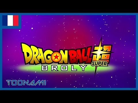 Dragon Ball Super Broly - Le Film | Extrait Exclusif !!!