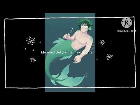Mermaid Deku x mermaid listener