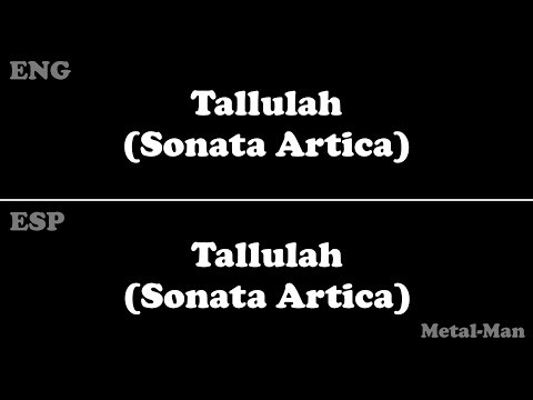 Tallulah (Sonata Artica) lyrics letra en español e ingles