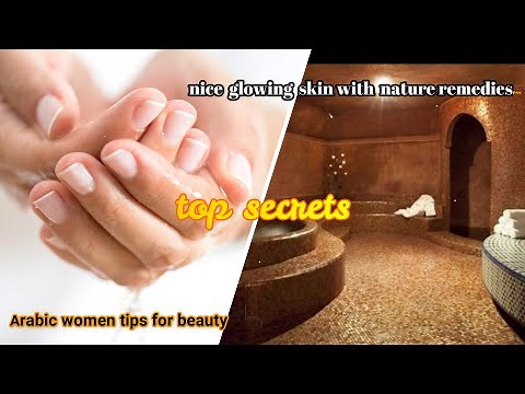 top7 Arabic women beauty tips and secrets/how does arabic take care of herself?????/NEW/unbeleivabal