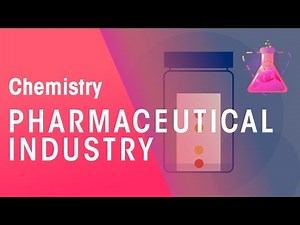 The Pharmaceutical Industry | Environmental | Chemistry | FuseSchool