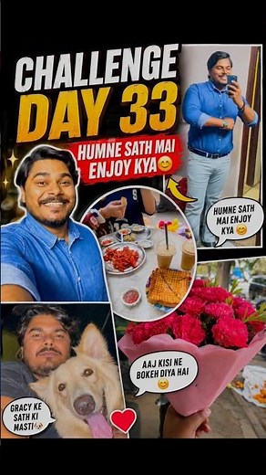 Challenge Day 33 🔥 | Aaj Ka Din Ban Gaya 😍 | Fun, Food & Surprise 💐 #minivlog