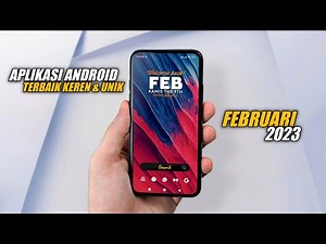 Kalian Wajib Install!🔥 5 Aplikasi Android Terbaik Keren & Unik Februari 2023 - Best Android Apps