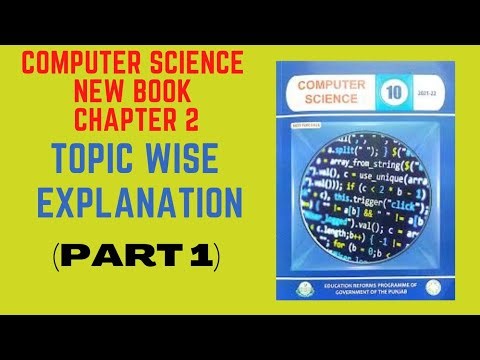 class 10 computer science new book chapter 2 topic wise explanation (part 1)
