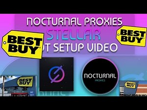 Stellar AIO's BEST BUY: Sessions, How-To, Task Setup, Accounts, Proxies, & Everything You Need!