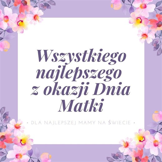 Najpiękniejsze życzenia na Dzień Matki 2026. Piękne wierszyki, gotowe kartki do wysłania. Te życzenia sprawią Mamie wielką radość!