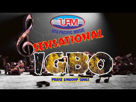 2024 latest Sensational IGBO Praise and Worship | Uba Pacific Music