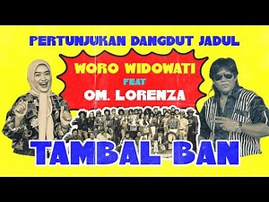 Woro Widowati ft.Om Lorenza - Tambal Ban ( Official Music Video )