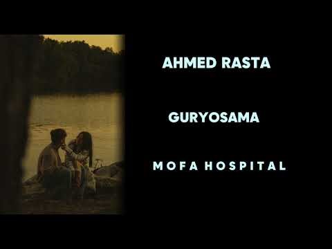 Ahmed rasta - guryosama allahayow