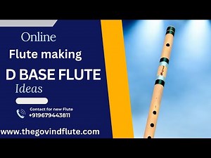 D Base Flute Making and measurements