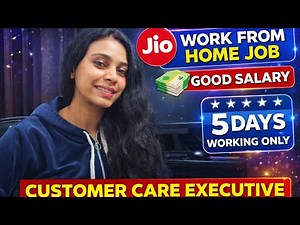 Jio Work From Home Job 2026 | Customer Care Executive | Good Salary | Freshers Apply