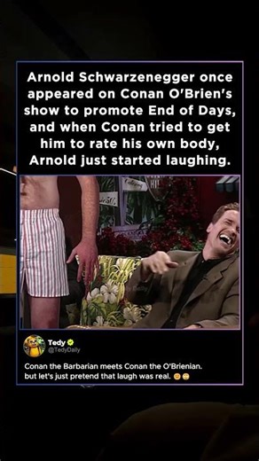Arnold Schwarzenegger once appeared on Conan show to promote End of Days and when Conan tried to get
