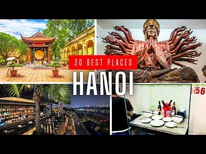 30 Best Places To Visit In Hanoi, Vietnam