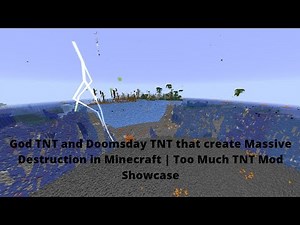 God TNT and Doomsday TNT that create Massive Destruction in Minecraft | Too Much TNT Mod Showcase