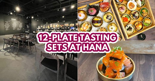 Hana Japanese Restaurant, known for cheap omakase-style sets, launches unfixed 12-plate tasting menus