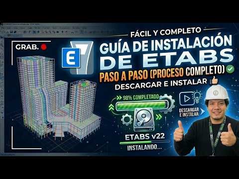 🚀 ¡Guía COMPLETA y FÁCIL de Instalación de ETABS v22 (o actualízala a v23) – Paso a Paso 2026! 🚀
