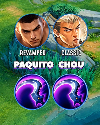 REVAMPED PAQUITO vs CLASSIC CHOU✅️