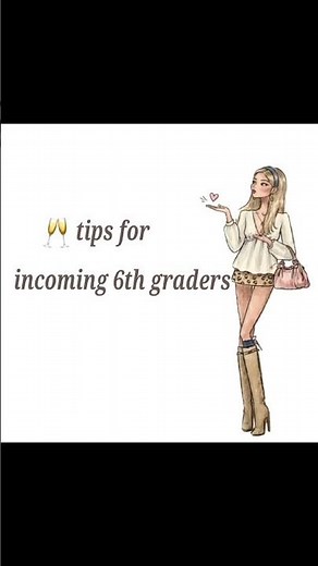 Incoming 6th graders! 🎒 Essentials, tips, and an emergency kit guide to help you lock in. ✨
