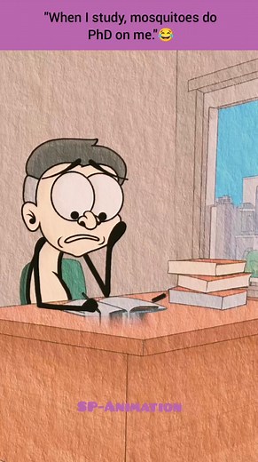 "When I study, mosquitoes do PhD on me."😂 #funny #reels #trending #viral #fyp #fbreels #viralreels #memes #animation | SP—Animation