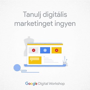 Vidd előre vállalkozásod a Google online elérhető digitális marketing kurzusával. Kezdj el tanulni már ma! | Google