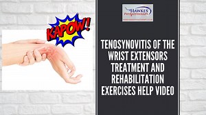 Tenosynovitis of the Wrist Extensors treatment & rehabilitation exercises