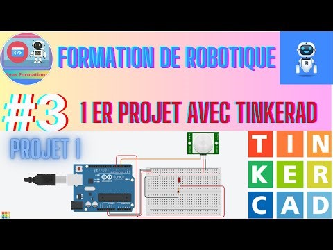 Les bases du robotique - #3 : 1er projet avec Tinkercad
