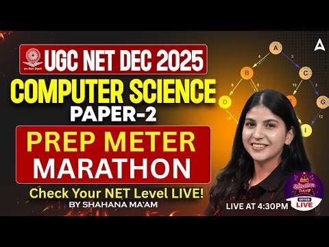UGC NET Computer Science | Prep Meter Marathon By Shahna Ma'am