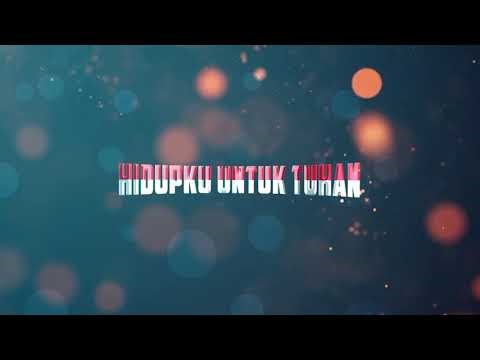 2. Hidupku Untuk Tuhan | Pdt. DR. Petrus Octavianus, D.D., Ph.D