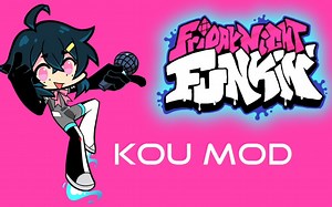 【Friday night funkin】KOU MOD2.0