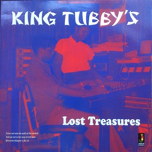 King Tubby - King Tubby's Lost Treasures