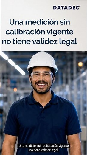 GMAO: Una medición sin calibración vigente no tien validez legal.