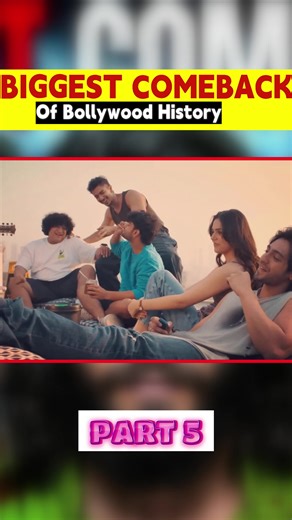 The Biggest Comeback in Bollywood History - Part 5