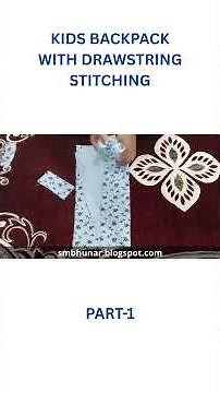 Kids Backpack with Drawstring Stitching | Easy & Stepwise Tutorial For Beginners