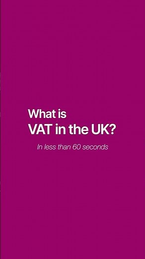 What is VAT in the UK?
