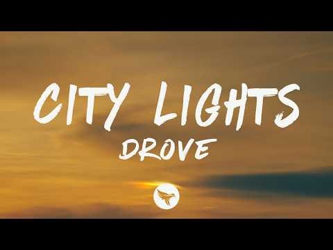 Drove - City Lights (Lyrics)