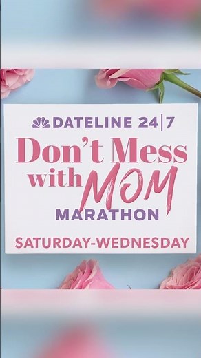 Andrea Canning Previews the Don't Mess with Mom Marathon on the Dateline 24|7 Channel