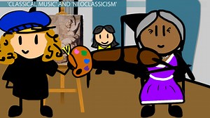 Classical Era | Characteristics, Art & Music - Video | Study.com