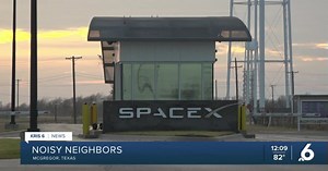 Space-X facility near McGregor producing a whole lot of noise
