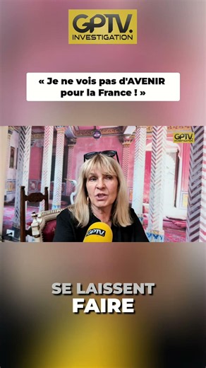 "I see no future for France!"