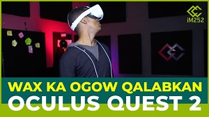 Qalabkan waxaa sameysay Facebook, waxaa loo yaqaanaa Oculus Quest 2, waxa aad ku cayaari kartaa Game, waxa aad kula sheekeysan kartaa asxaabtaada, waxna waad ka daawan kartaa. Wax badan ka ogow qalabkan, lana wadaag asxaabtaada. Haddii aad ka heshay, hoos ugu yeer sxbkaaga. Nagu soo biir: https://www.tiktok.com/@im252real #iM252 #OculusQuest2 | iM252