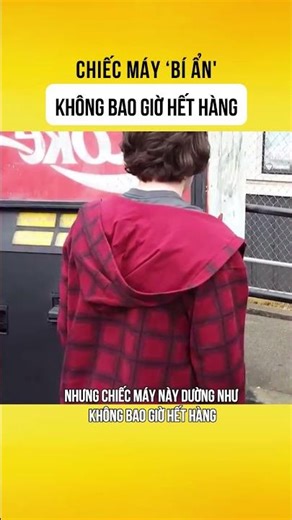 THE MYSTERY MACHINE THAT NEVER RUNS OUT OF STOCK