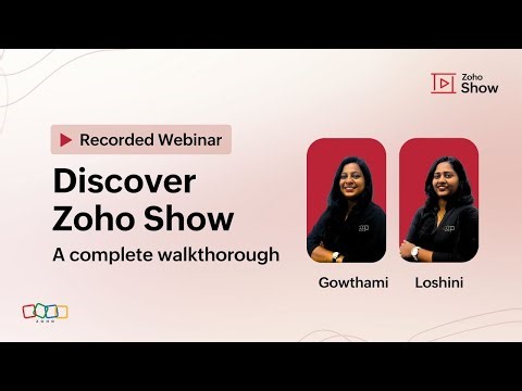 Discover Zoho Show: A complete overview | Recorded webinar