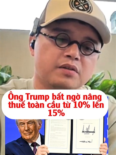 Ông Trump nâng thuế toàn cầu từ 10% lên 15%
