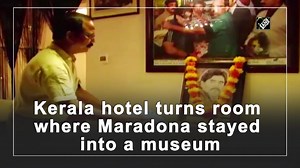 Kerala hotel turns room where Maradona stayed into a museum