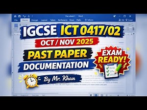IGCSE ICT OCT NOV 2025 ICT 0417/02 Documentation Production (Word) task Past Paper Solutions