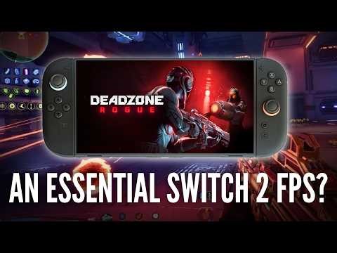 Is Deadzone: Rogue an ESSENTIAL FPS for the Switch 2? | Gameplay, Banter & Impressions