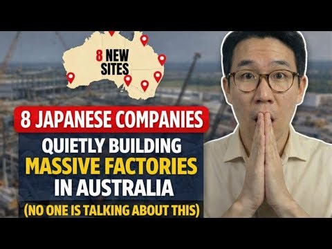 8 Japanese Companies Quietly Building Massive Factories in Australia (No One Is Talking About This)