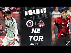 New England Revolution vs. Toronto FC | Full Match Highlights
