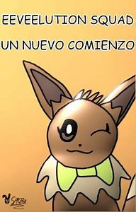 Eeveelution squad un nuevo comienzo  - Cap 12 la casa