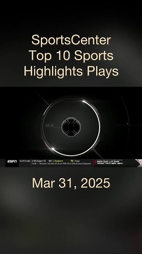 Top 10 Sports Highlights from March 31, 2025